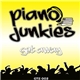 Piano Junkies - Get Away