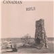 Canadian Rifle / American Cheeseburger - Canadian Rifle / American Cheeseburger