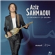 Aziz Sahmaoui & University Of Gnawa - Mazal