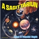 A Sagittariun - Return To Telepathic Heights