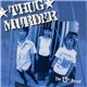 Thug Murder - The 13th Round