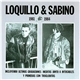 Loquillo & Sabino - 1981 -1984