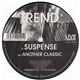 Trend Feat. TNT - Suspense / Another Classic