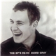 David Gray - The EP's 92-94