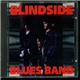 Blindside Blues Band - Blindside Blues Band