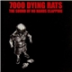 7000 Dying Rats - The Sound Of No Hands Clapping