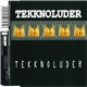 Tekknoluder - Tekknoluder