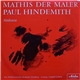 Paul Hindemith, Leopold Ludwig, Das Philharmonische Orchester Hamburg - Mathis Der Maler