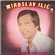 Miroslav Ilić - Sreli Smo Se Bilo Je To Davno