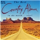 Various - The Best Country Album In The World...Ever!