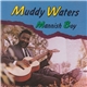 Muddy Waters - Mannish Boy