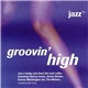 Various - Groovin' High