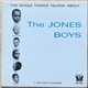 The Jones Boys - The Jones Boys