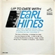 Earl Hines - Up To Date With Earl Hines