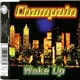 Champain - Wake Up