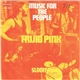 Frijid Pink - Music For The People