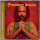 Prezident Brown - To Jah Only (Praying For The World)