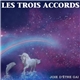 Les Trois Accords - Joie D'Être Gai