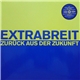 Extrabreit - Zurück Aus Der Zukunft