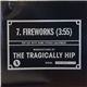 The Tragically Hip - Fireworks