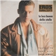 Eros Ramazzotti Featuring Duet With Patsy Kensit - La Luce Buona Delle Stelle