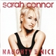 Sarah Connor - Naughty But Nice