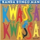 Kanda Bongo Man - Kwassa Kwassa