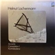 Helmut Lachenmann - Accanto / Consolation I / Kontrakadenz