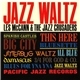 Les McCann & The Jazz Crusaders - Jazz Waltz