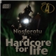 Nosferatu With MC Rage - Hardcore For Life Vol. 4