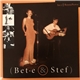 Bet.e & Stef - Bet.e & Stef