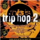 Various - This Is... Trip Hop:2