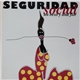 Seguridad Social - Un Beso Y Una Flor