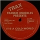 Frankie Knuckles - It's A Cold World