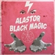 Alastor - Black Magic