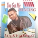 Lucky Mereki - You Got Me Dancing